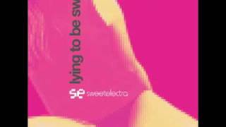 Sweet electra - My Own
