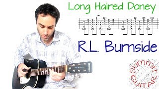 R.L. Burnside - Long Haired Doney - Guitar lesson / tutorial / cover with tablature