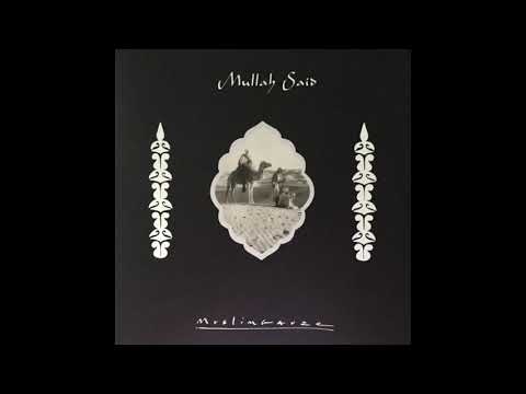 Muslimgauze - Mullah Said [FULL ALBUM]