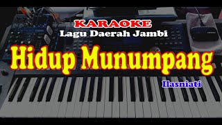 Download lagu Lagu Jambi  Ilasniati - HIDUP MUNUMPANG - KARAOKE mp3