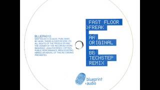 Fast Floor - Freak (Original Mix)