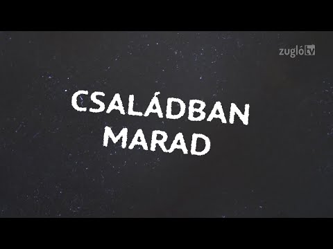 Családban marad - 138. adás