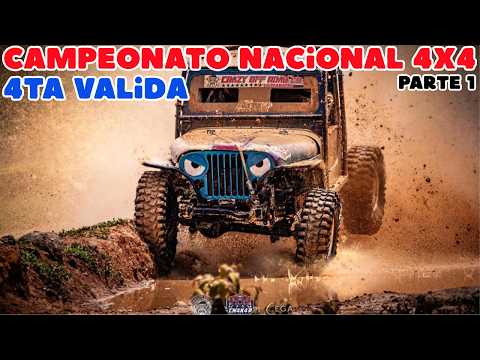 Campeonato Nacional 4x4, 4ta valida - Pista La Garnaderita - Parte 1