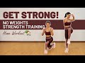 Get Strong No Weights Strength Training At Home Joanna Soh