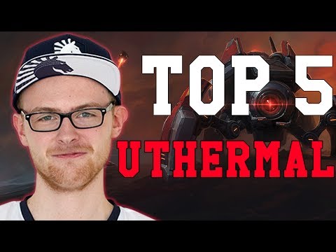 STARCRAFT 2 TOP 5 PLAYS - uThermal