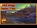 A Tennessee Backroad to the O&W Railroad Bridge: Oneida, Tennessee