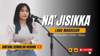 Download lagu Na'jisika - Udhin Leaders | Cover Nisya mp3