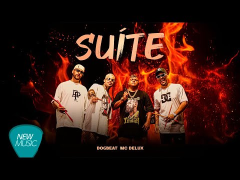 DogBeat, Mc Delux - Suíte (No Bailão) [Clipe Oficial]