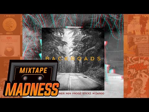 S Wavey, Burner, M24, Frogz, Stickz, M Dargg - Back Roads [Prod. @BKayBeats & @_1Kayman]