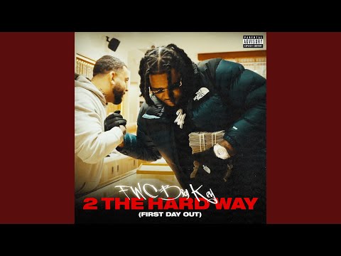 2 The Hard Way (First Day Out)