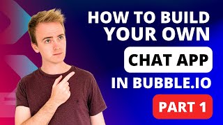 How to build a chat app with Bubble.io Part 1 thumbnail