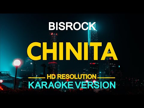 CHINITA - Bisrock (KARAOKE Version)
