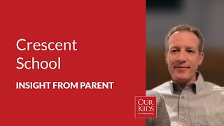 Crescent School, Parent Video Review from Sherri and Derek Neldner