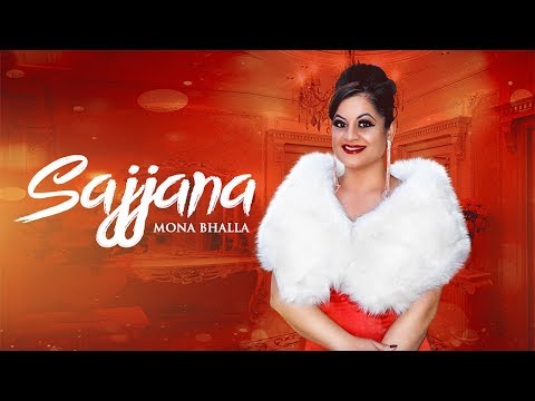 Poster sajjna lyrics – mona bhalla