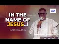 In The Name Of Jesus Pastor Mensa Otabil