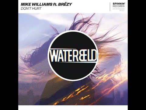 Mike Williams Ft. Brēzy - Dont Hurt x Waterbeld - Feel So Good [Dont Hurt So Good]