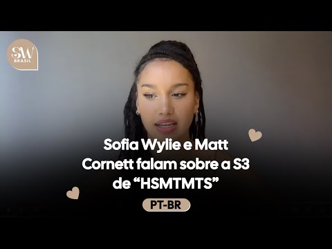 [LEGENDADO | PT-BR] Sofia Wylie e Matt Cornett falam sobre a 3ª temporada de "HSMTMTS"