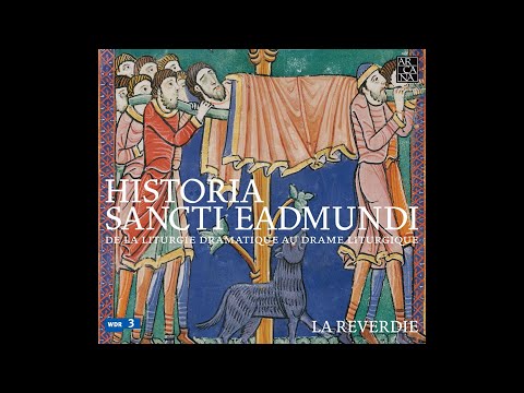 La Reverdie - Historia Sancti Eadmundi (Medieval Music)