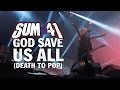 Sum 41 - God Save Us All (Death to POP)