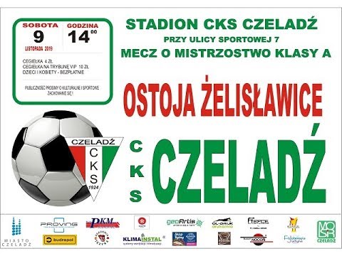 2019.11.09 CKS Czeladź - Ostoja Żelisławice [skrót]