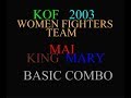 KOF 03 Tactics Women Fighters Team Basic Combo