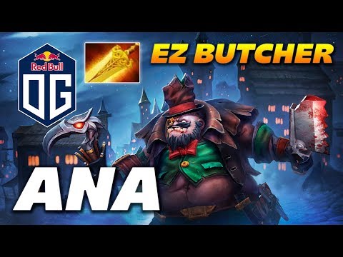 ANA PUDGE OG - EZ BUTCHER - Dota 2 Pro Gameplay