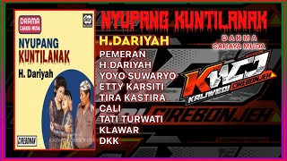 Download lagu SRUET NYUPANG KUNTILANAK DRAMA TARLING CAHAYA MUDA MAESTRO YOYO SUWARYO & H DARIYAH mp3