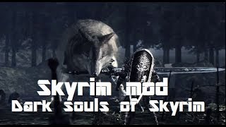 Dark souls of Skyrim | Great Wolf Sif in Skyrim ( Legendary Bosses of Skyrim mod)