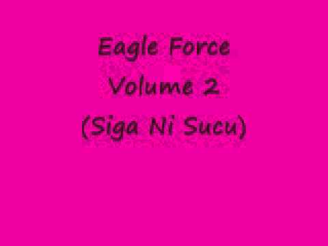 Eagle Force (Siga Ni Sucu)