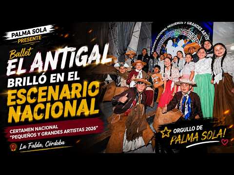 PALMA SOLA PRESENTE | El Ballet El Antigal en La Falda 2026