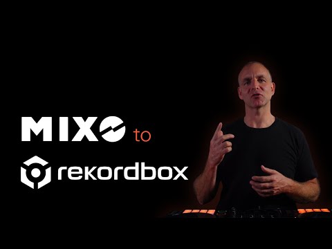 MIXO to Rekordbox