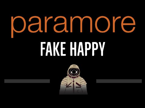 Paramore • Fake Happy (CC) 🎤 [Karaoke] [Instrumental Lyrics]