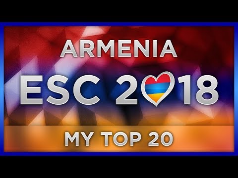 TOP 20 ARMENIA ESC 2018 (Depi Evratesil Preselection)