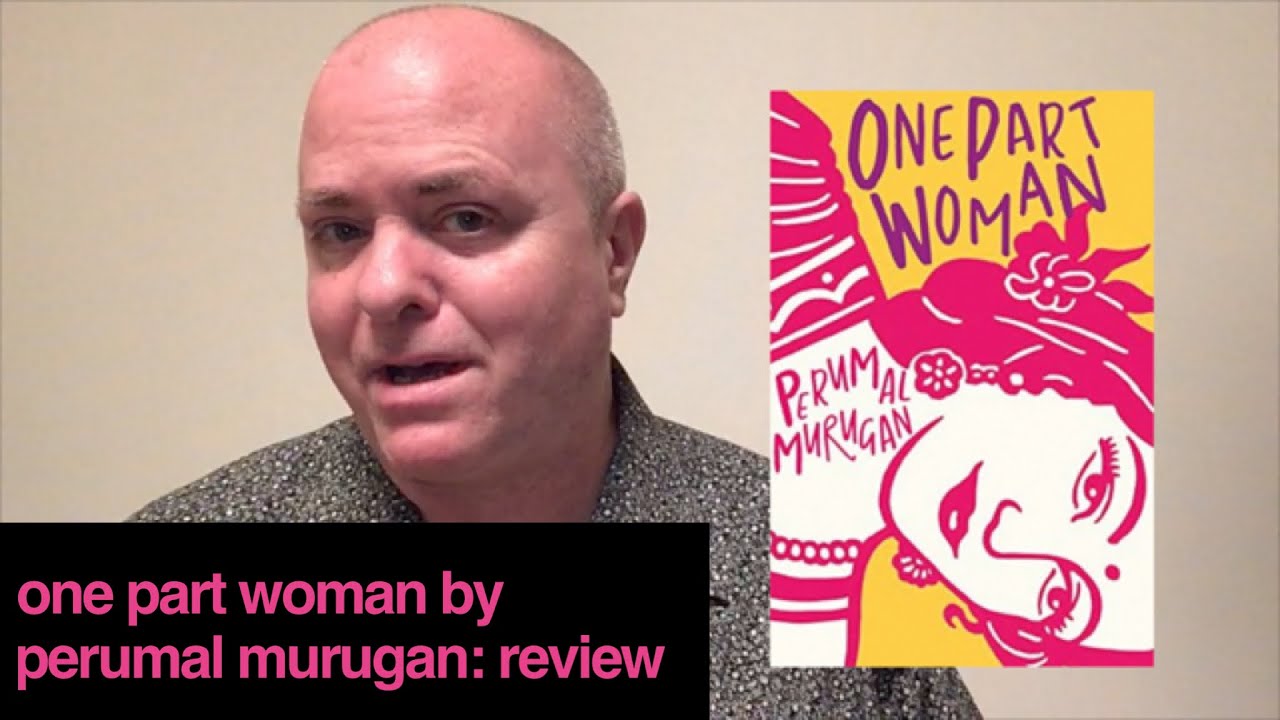 One Part Woman by Perumal Murugan: Review
