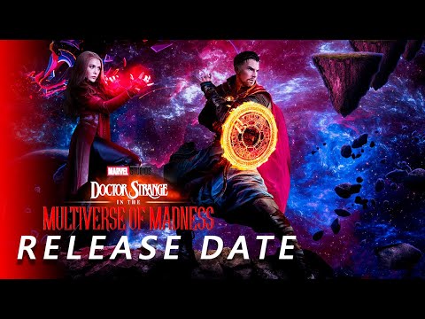 Doctor Strange 2: in the Multiverse of Madness - Release Date Confirmed