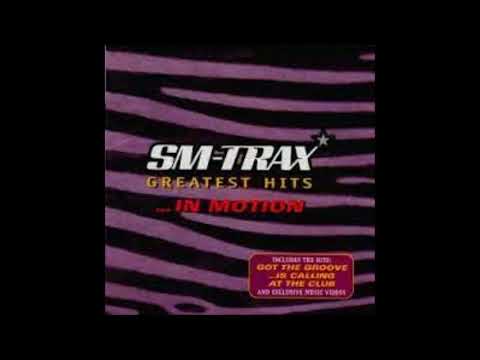 SM Trax     Greatest Hits In Motion