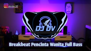 Download lagu Breakbeat Full bass PENCINTA WANITA - IRWANSYAH mp3
