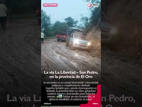 La vía La Libertad – San Pedro, en la provincia de El Oro, se encuentra en un estado lamentable