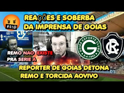 REPORTE DE GOIAS DETONA REMO E TORCIDA  VEJA AGORA #remo  