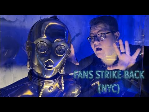 THE FANS STRIKE BACK!!  | STAR WARS | NYC EXHIBIT