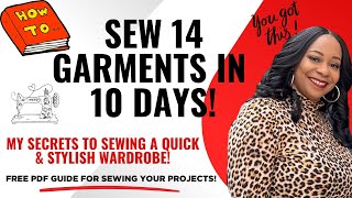 SEW 14 GARMENTS IN 10 DAYS! FREE Downloadable Guide!