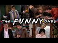 The Ones That Make You Laugh | Friends