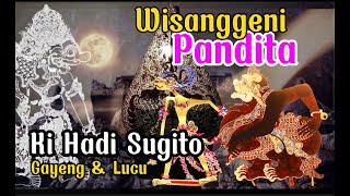 Download lagu 🔴 Wisanggeni Pandita~Ki Hadi Sugito Wayang Kulit Semalam Suntuk mp3