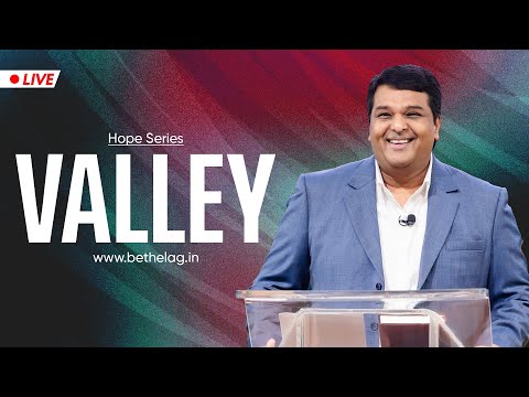 VALLEY  | Hope series | Bethel AG Church | Rev. Johnson V | 8th Feb 2026