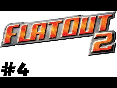 Let's Party Together FlatOut 2 - Part 4 - Wald-Turnier #1 - [Deutsch|HD]