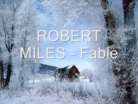 ROBERT MILES - Fable