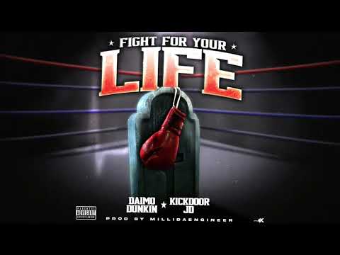 Daimo Dunkin "Fight For Your Life" feat. Kickdoorjd (Official Visualizer)