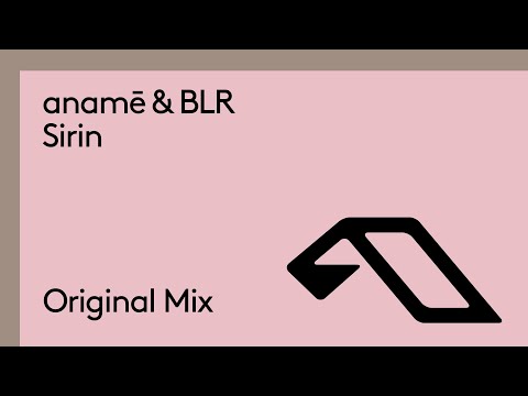 anamē & BLR - Sirin (@anamē-b9p)