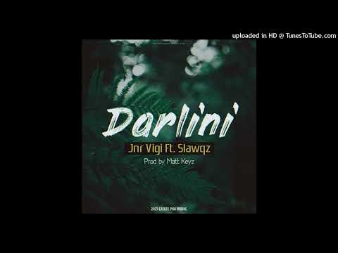 Jnr Vigi Ft Slawqz -Darlini (2023) (Prod. Matt Keyz).mp3