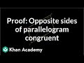 Proof: Opposite sides of parallelogram congruent | Quadrilaterals | Geometry | Khan Academy